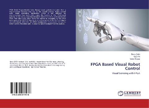 FPGA Based Visual Robot Control: Visual Servoing with FPGA