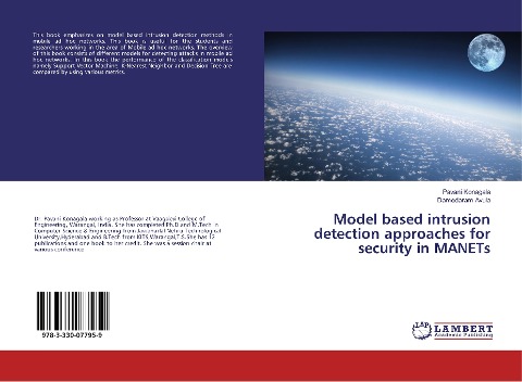 Model based intrusion detection approaches for security in MANETs