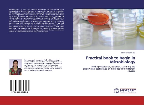 Practical book to begin in Microbiology: Media preparation, isolation, culturing and preservative techniques of microbes from different sources