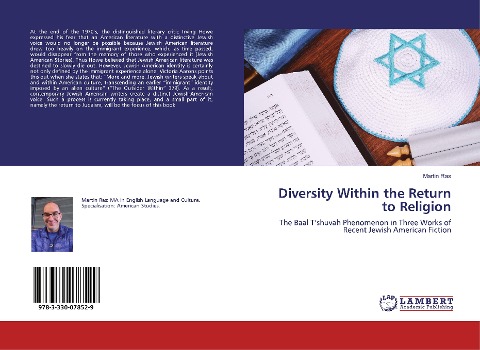 Diversity Within the Return to Religion: The Baal T'shuvah Phenomenon in Three Works of Recent Jewish American Fiction