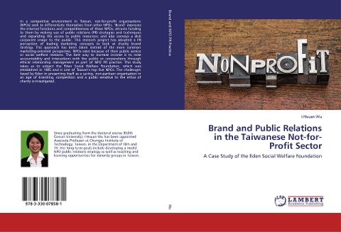 Brand and Public Relations in the Taiwanese Not-for-Profit Sector: A Case Study of the Eden Social Welfare Foundation