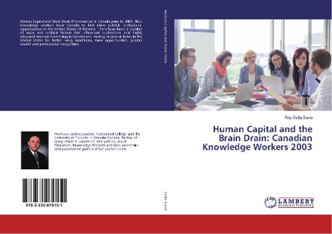 Human Capital and the Brain Drain: Canadian Knowledge Workers 2003