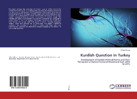 Kurdish Question in Turkey: Development of Kurdish Political Parties and Their Perception of Kurdish National Movement from 2003 to 2015