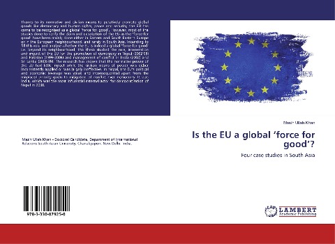 Is the EU a global 'force for good'?: Four case studies in South Asia