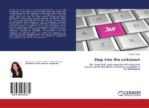 Step into the unknown: The simplified post-acquisition HR integration process within Sino-Dutch commercial companies in the Netherlands