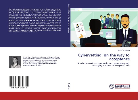 Cybervetting: on the way to acceptance: Russian job seekers perspective on cybervetting and emerging practices as a response to it
