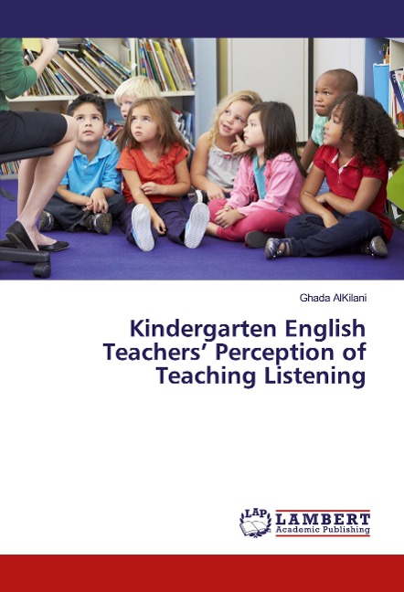 Kindergarten English Teachers Perception of Teaching Listening