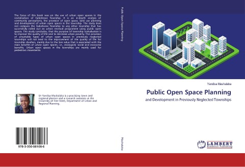 Public Open Space Planning: and Development in Previously Neglected Townships
