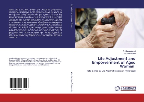 Life Adjustment and Empowerment of Aged Women:: Role played by Old Age Institutions at Hyderabad