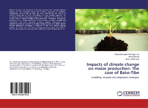 Impacts of climate change on maize production: The case of Bako-Tibe: Modelling, Impacts and adaptation strategies