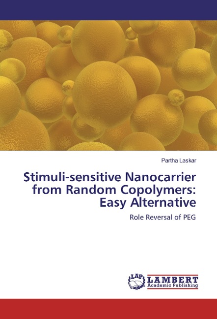 Stimuli-sensitive Nanocarrier from Random Copolymers: Easy Alternative: Role Reversal of PEG