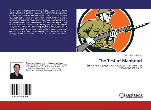 The Test of Manhood: Ernest Hemingways's "A Farewell to Arms" and "For Whom the Bell Tolls"