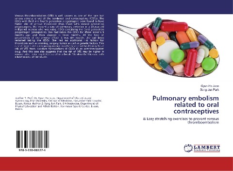 Pulmonary embolism related to oral contraceptives: & Easy stretching exercises to prevent venous thromboembolism