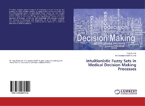 Intuitionistic Fuzzy Sets in Medical Decision Making Processes