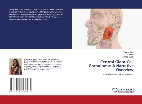 Central Giant Cell Granuloma: A Narrative Overview: Central Giant Cell Granuloma
