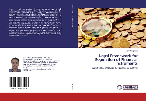 Legal Framework for Regulation of Financial Instruments: With Special Emphasis to Financial Derivatives