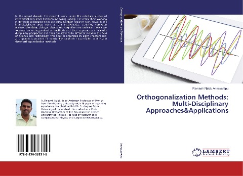 Orthogonalization Methods: Multi-Disciplinary Approaches&Applications
