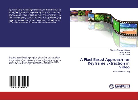 A Pixel Based Approach for Keyframe Extraction in Video: Video Processing