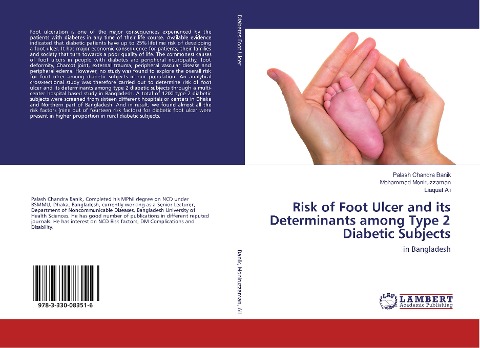 Risk of Foot Ulcer and its Determinants among Type 2 Diabetic Subjects: in Bangladesh