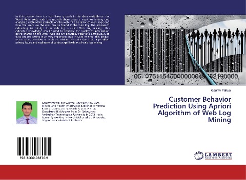 Customer Behavior Prediction Using Apriori Algorithm of Web Log Mining