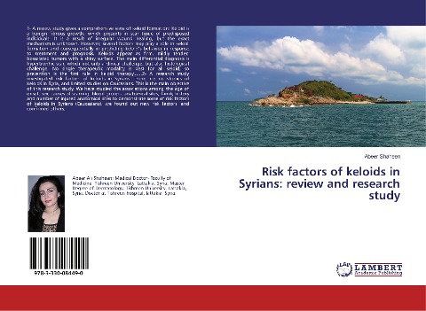 Risk factors of keloids in Syrians: review and research study