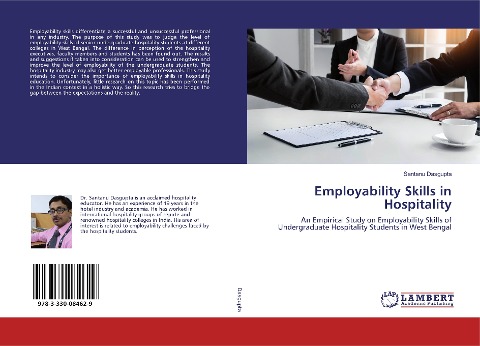 Employability Skills in Hospitality: An Empirical Study on Employability Skills of Undergraduate Hospitality Students in West Bengal