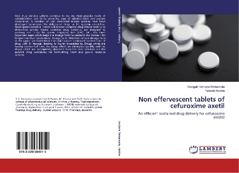 Non effervescent tablets of cefuroxime axetil: An efficient sustained drug delivery for cefuroxime axietel