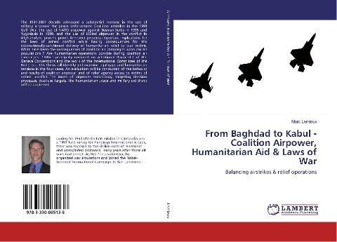 From Baghdad to Kabul - Coalition Airpower, Humanitarian Aid & Laws of War: Balancing airstrikes & relief operations