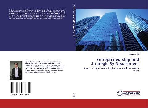 Entrepreneurship and Strategic By Department: How to analyze an existing business and how to start yours