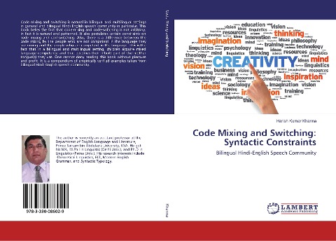 Code Mixing and Switching: Syntactic Constraints: Bilingual Hindi-English Speech Community