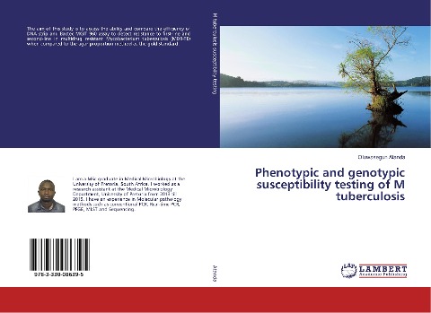 Phenotypic and genotypic susceptibility testing of M tuberculosis