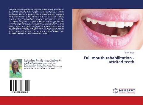 Full mouth rehabilitation - attrited teeth