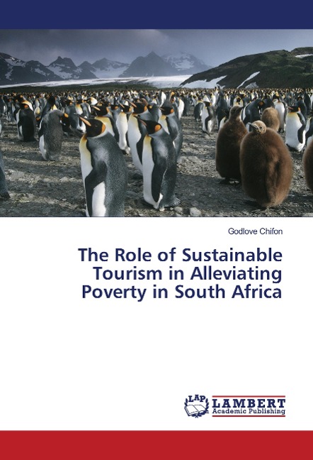 The Role of Sustainable Tourism in Alleviating Poverty in South Africa