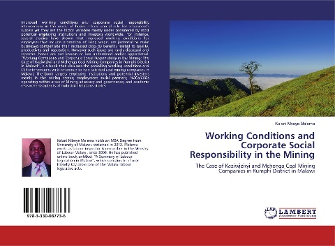 Working Conditions and Corporate Social Responsibility in the Mining: The Case of Kaziwiziwi and Mchenga Coal Mining Companies in Rumphi District in Malawi