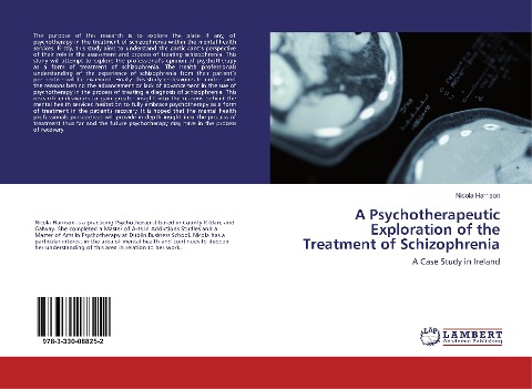 A Psychotherapeutic Exploration of the Treatment of Schizophrenia: A Case Study in Ireland