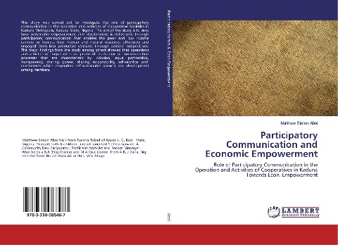 Participatory Communication and Economic Empowerment: Role of Participatory Communication in the Operation and Activities of Cooperatives in Kaduna Towards Econ. Empowerment