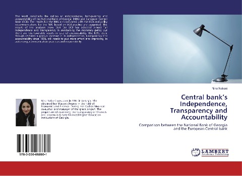 Central banks Independence, Transparency and Accountability: Comparison between the National Bank of Georgia and the European Central bank