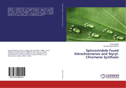 Spirooxindole Fused Nitrochromenes and Styryl-Chromene Synthesis