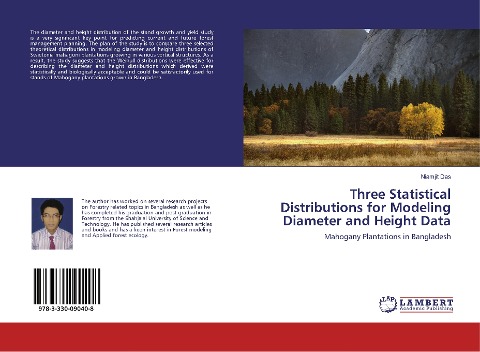 Three Statistical Distributions for Modeling Diameter and Height Data: Mahogany Plantations in Bangladesh