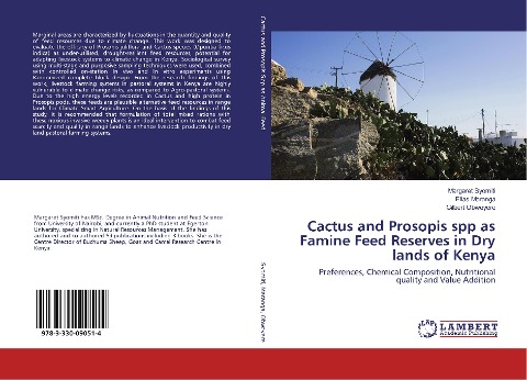 Cactus and Prosopis spp as Famine Feed Reserves in Dry lands of Kenya: Preferences, Chemical Composition, Nutritional quality and Value Addition