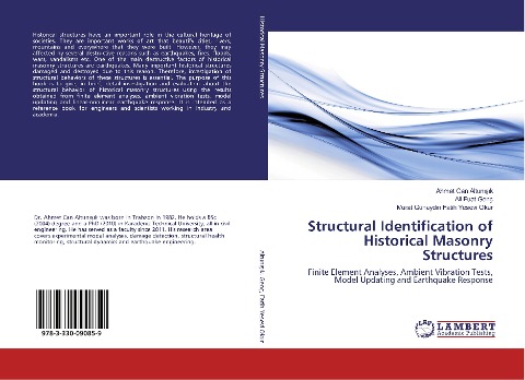 Structural Identification of Historical Masonry Structures: Finite Element Analyses, Ambient Vibration Tests, Model Updating and Earthquake Response