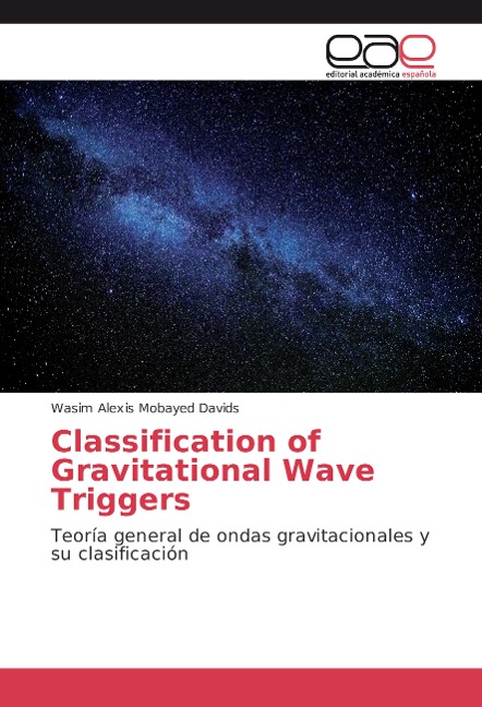 Classification of Gravitational Wave Triggers: Teoría general de ondas gravitacionales y su clasificación