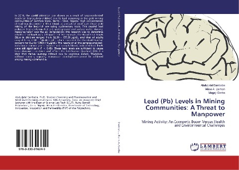 Lead (Pb) Levels in Mining Communities: A Threat to Manpower: Mining Activity: An Economic Boom Versus Health and Environmental Challenges