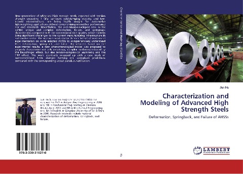 Characterization and Modeling of Advanced High Strength Steels: Deformation, Springback, and Failure of AHSSs