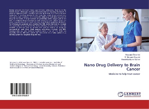 Nano Drug Delivery to Brain Cancer: Medicine to help treat cancer