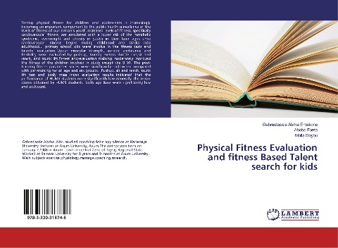 Physical Fitness Evaluation and fitness Based Talent search for kids