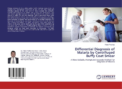 Differential Diagnosis of Malaria by Centrifuged Buffy Coat Smear: A More Reliable, Prompt and Accurate Method For Diagnosis of Malaria