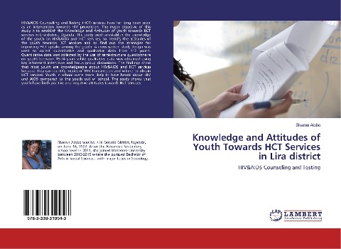 Knowledge and Attitudes of Youth Towards HCT Services in Lira district: HIV&AIDS Counseling and Testing