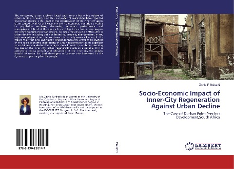 Socio-Economic Impact of Inner-City Regeneration Against Urban Decline: The Case of Durban Point Precinct Development,South Africa
