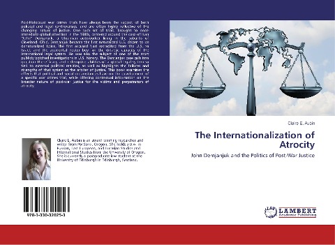 The Internationalization of Atrocity: John Demjanjuk and the Politics of Post-War Justice